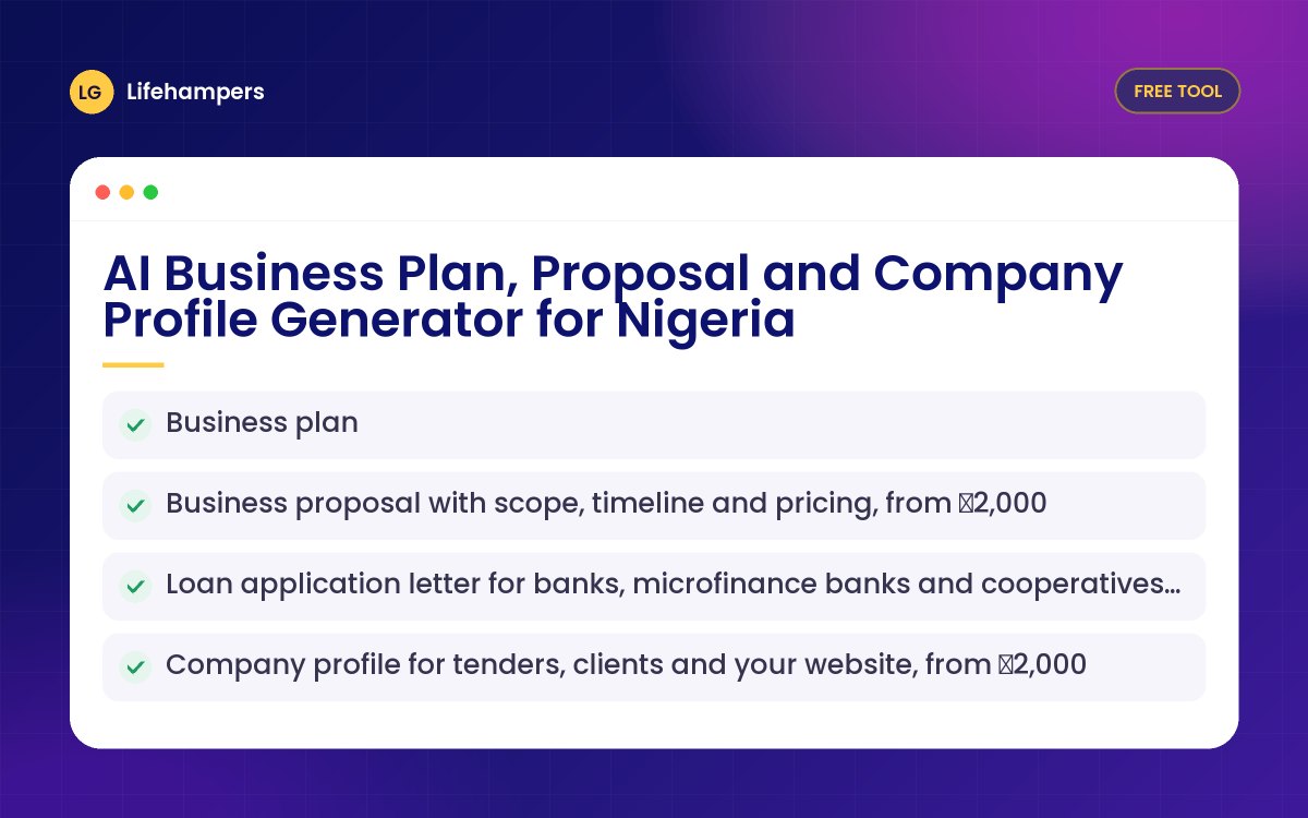 AI Business Plan, Proposal and Company Profile Generator for Nigeria