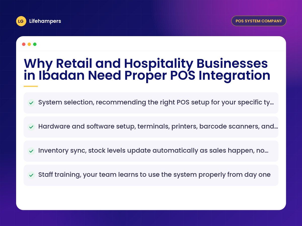 Why Retail and Hospitality Businesses in Ibadan Need Proper POS Integration